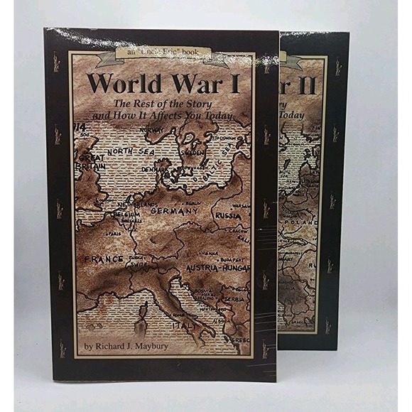 Uncle Eric World War I And II The Rest of the Story and How It Affects You Today - Picture 1 of 9